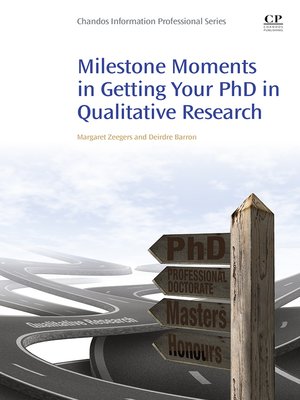 cover image of Milestone Moments in Getting your PhD in Qualitative Research